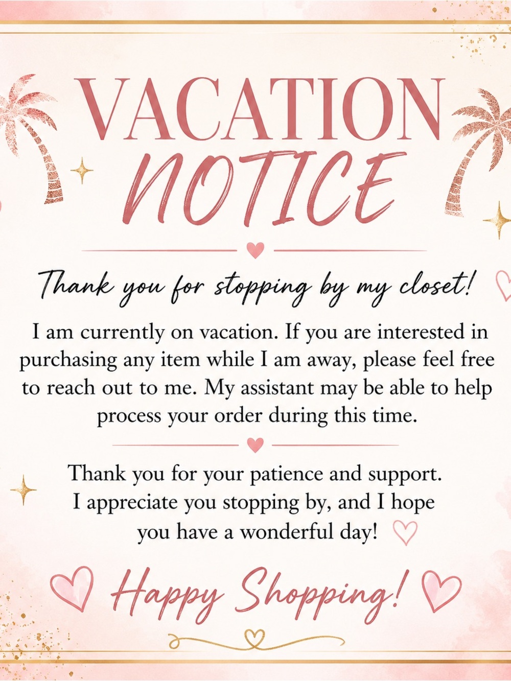 🌴 VACATION NOTICE 🌴